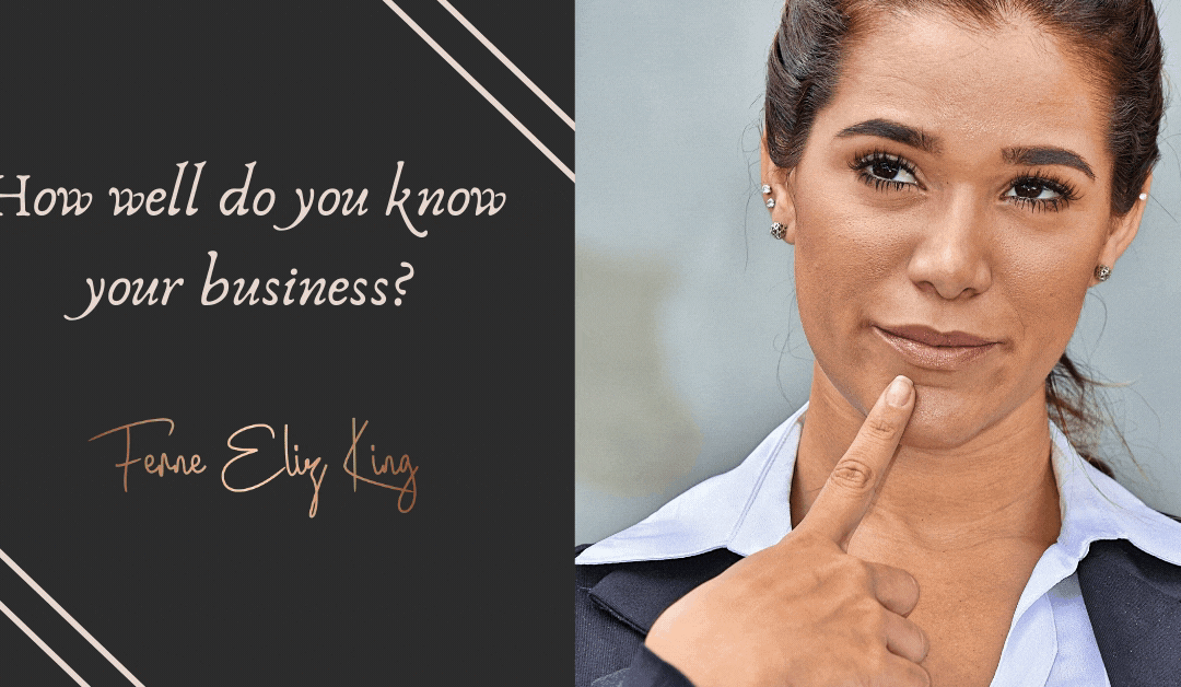 How well do you know your business?