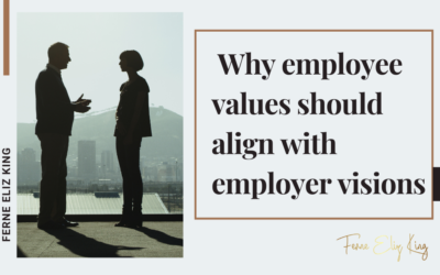 Why employee values should align with employer visions