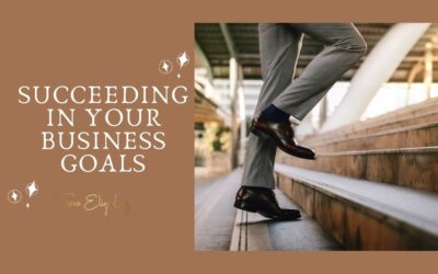 Succeeding in your Business Goals